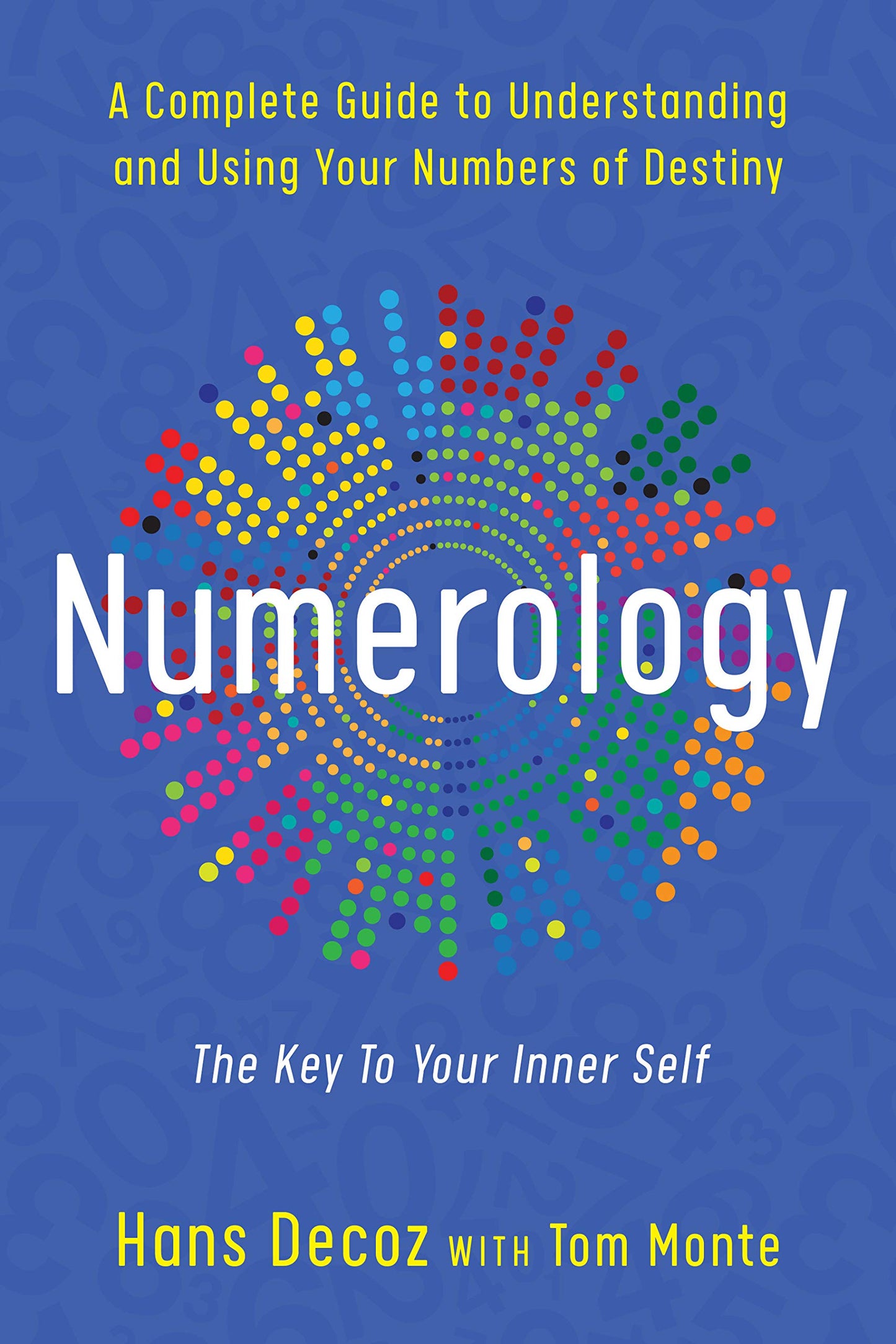 NUMEROLOGY: THE KEY TO YOUR INNER SELF - PAPERBACK