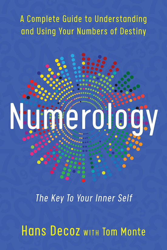 NUMEROLOGY: THE KEY TO YOUR INNER SELF - PAPERBACK