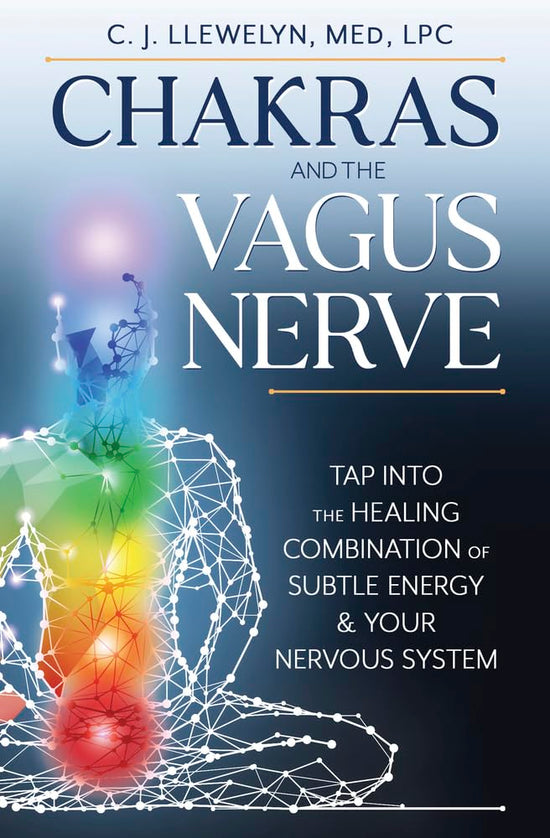 CHAKRAS AND THE VAGUS NERVE - LLEWELYN