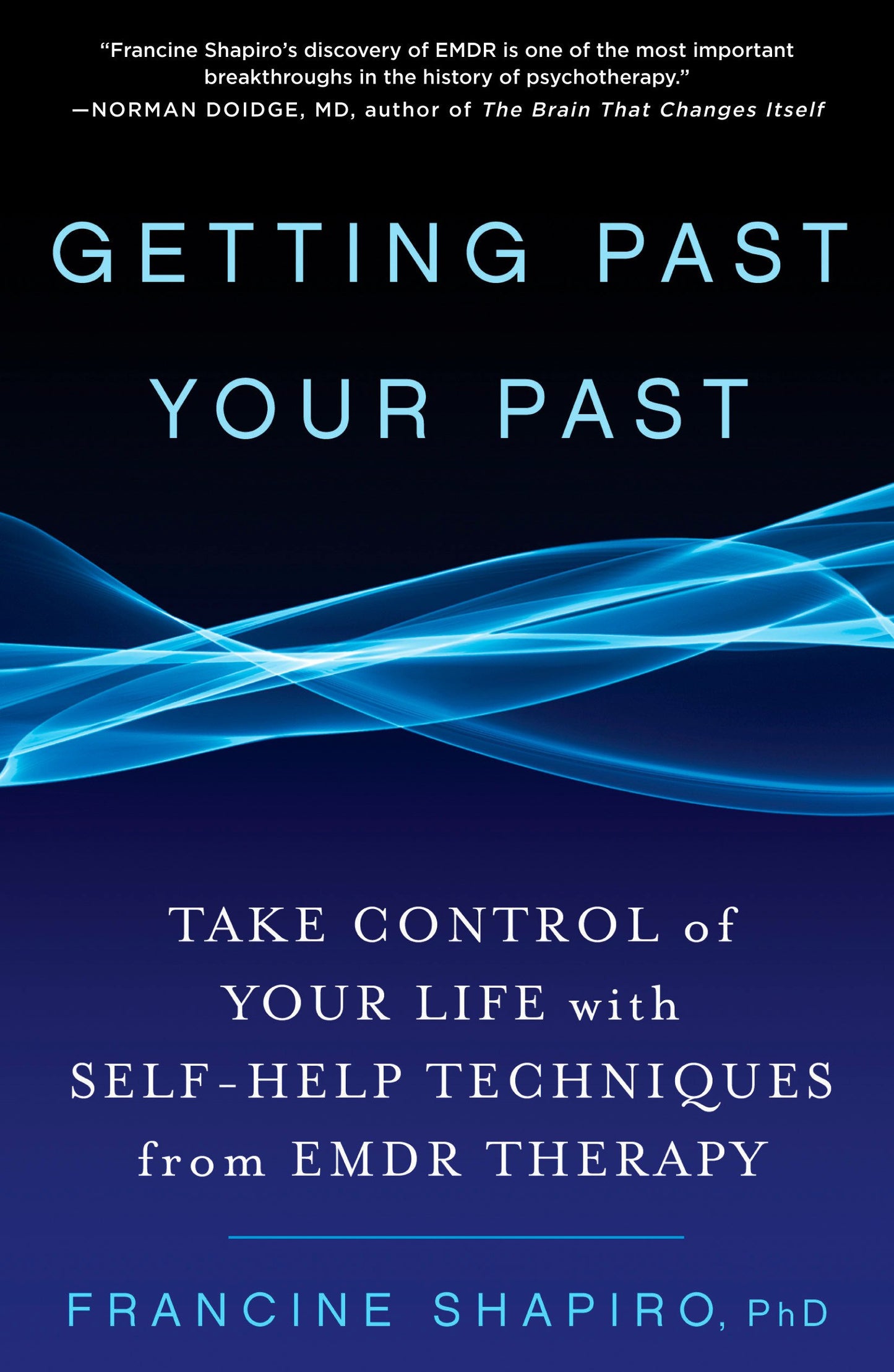 GETTING PAST YOUR PAST - SHAPIRO, F. - PAPERBACK