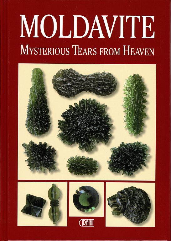 Moldavite: Mysterious Tears From Heaven Hardcover RARE OUT OF PRINT