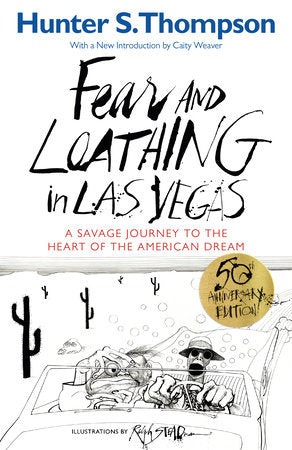 FEAR & LOATHING IN LAS VEGAS: 50TH ANNIVERSARY ED. - THOMPSON, H.S. - PAPERBACK