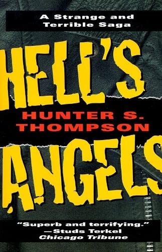 Load image into Gallery viewer, HELL&amp;#39;S ANGELS: A STRANGE AND TERRIBLE SAGA - THOMPSON, H.S. - PAPERBACK
